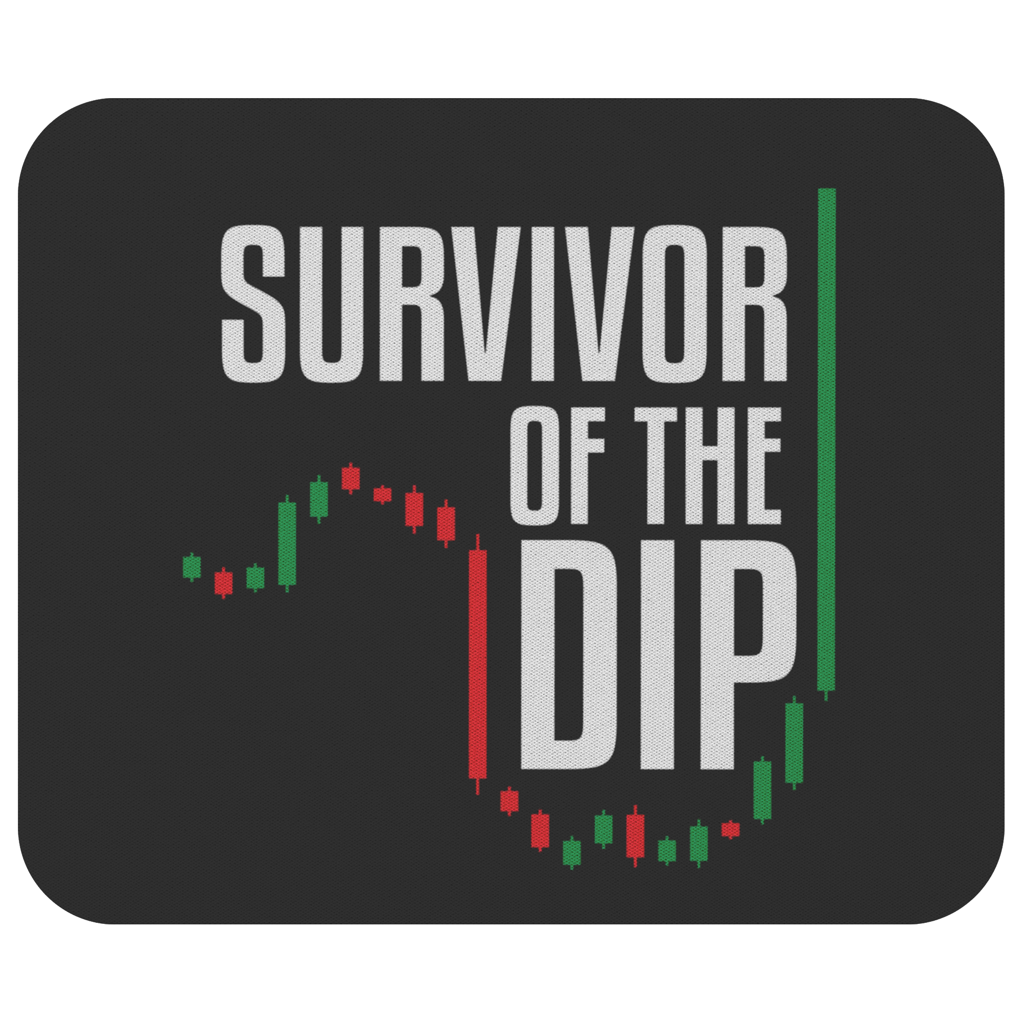 Mousepad / Survivor of the DIP - 0