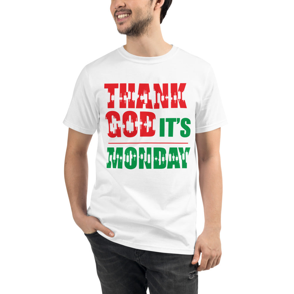 T-Shirt Bio / Dieu merci, c'est lundi