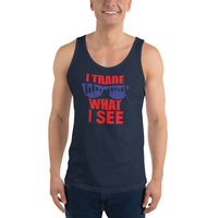 Unisex  Tank Top - Trade What I See