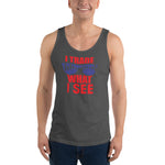 Unisex  Tank Top - Trade What I See